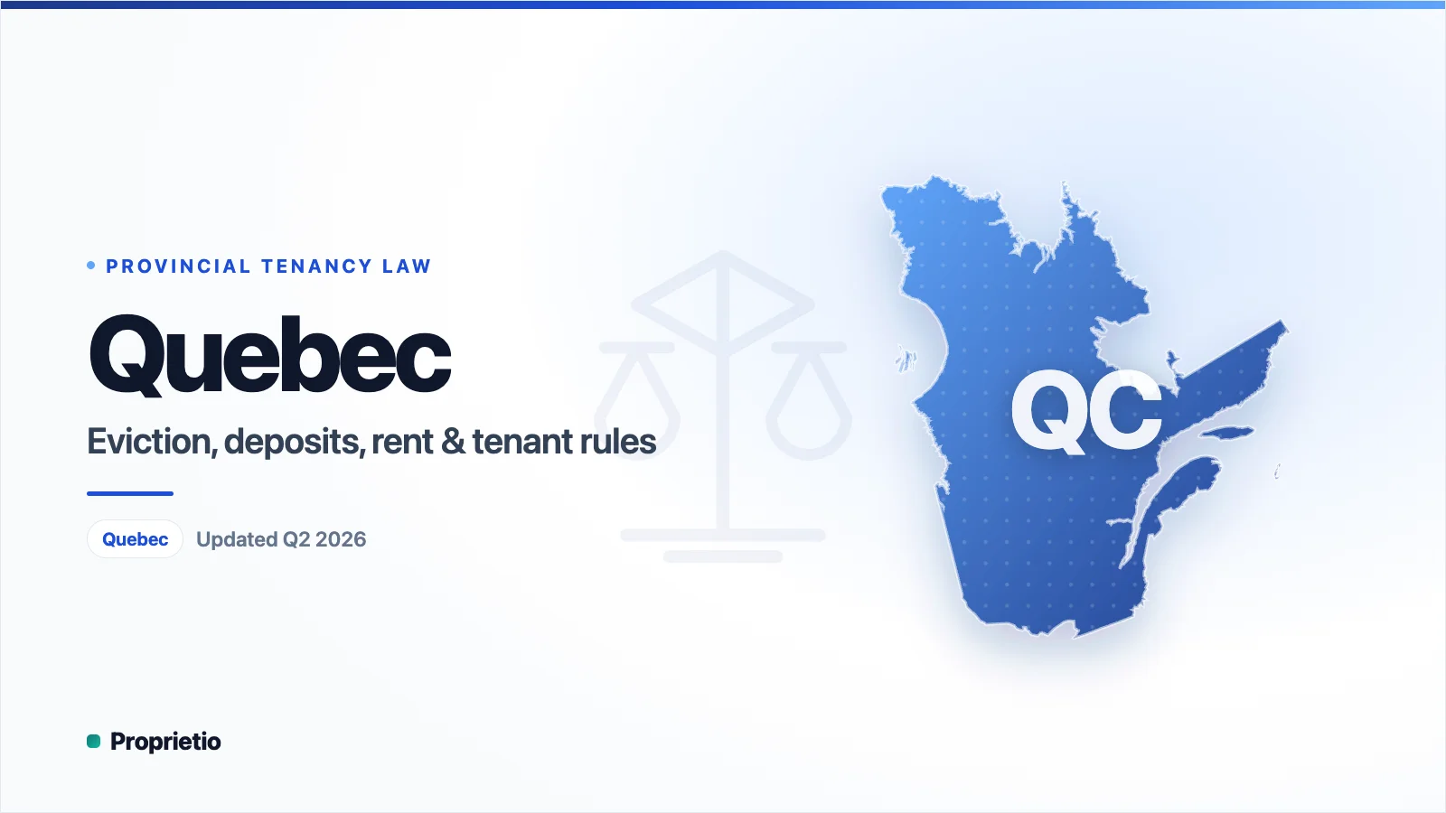 Quebec property management laws — Eviction & termination